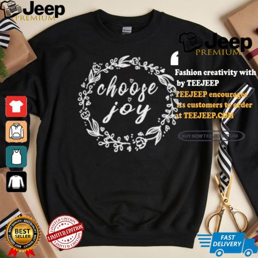 Official Choose Joy Secretly Democrat Shirt