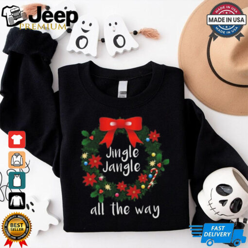 Official Christmas Jingle Jangle All The Way 2024 Shirt