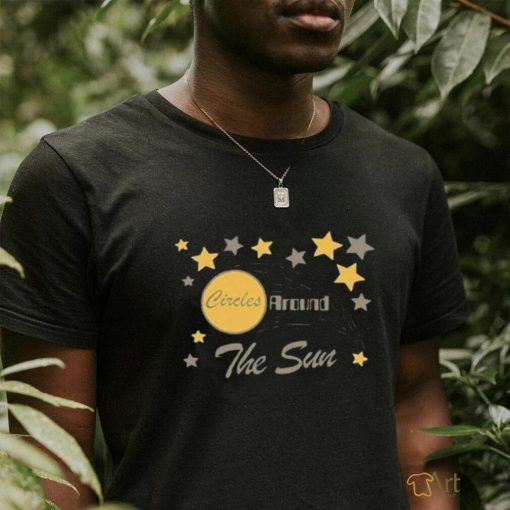 Official Circles around the sun star shirt