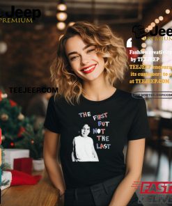 Official Cleo wade the first but not the last T shirt