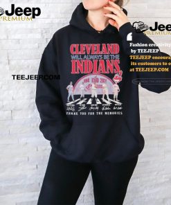 Official Cleveland Indians Cleveland Will Always Be The Indians T Shirt