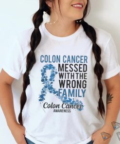 Official Colon Cancer Messed With Wrong Family Colon Cancer Awareness T Shirt