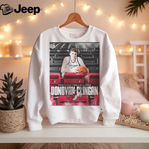 Official Congrats To Portland Trailblazers Has Been Picked 7 Round 1 From Donovan Clingan At 2024 NBA Draft poster t shirt
