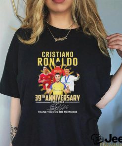 Official Cristiano Ronaldo 39th Anniversary 1985 2024 Thank You For The Memories Signature Shirt