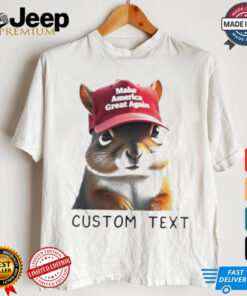 Official Custom text the squirrel peanut Donald Trump Shirt