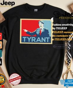 Official Dahlia kurtz justin trudeau tyrant T shirt