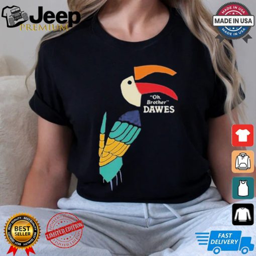 Official Dawes The Band Oh Brother Toucan Shirt