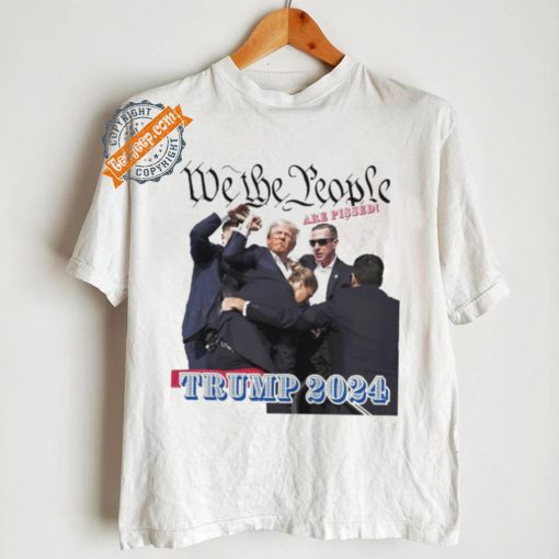 Official Donald Trump 2024 We The People Are Pissed T Shirt