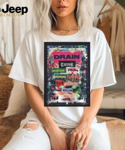 Official Drain May 30 – 31 2024 Metro Chicago IL Poster shirt