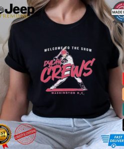 Official Dylan Crews Welcome To The Show Shirt