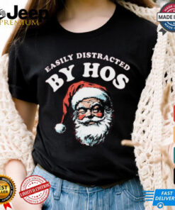 Official Easily Distracted by Hos Christmas Shirt