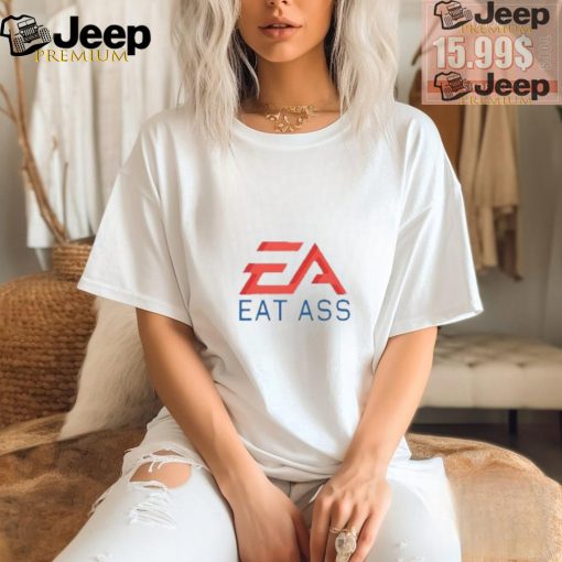 Official Electronic arts eat ass T shirt