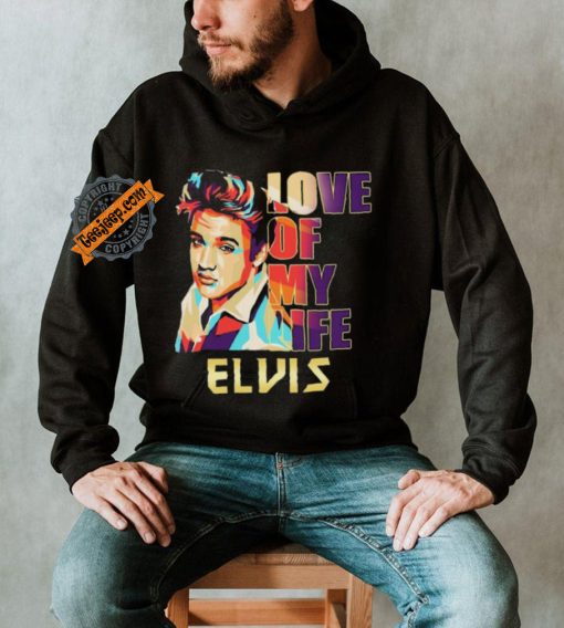 Official Elvis Presley Love Of My Life 2024 shirt