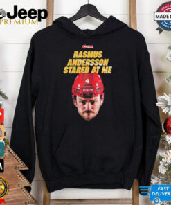 Official Eric Francis Rasmus Andersson Stared At Me t-shirt, humorous design featuring the popular moment, perfect for fans of Rasmus Andersson and Calgary Flames enthusiasts.