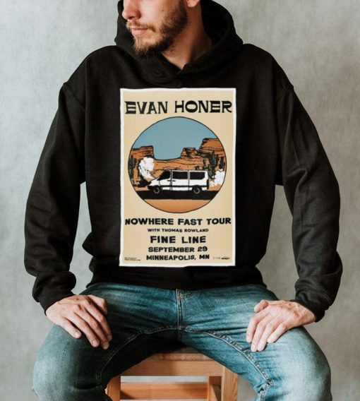 Official Evan Honer Sep 29 2024 Fine Line in Minneapolis MN Poster Shirt