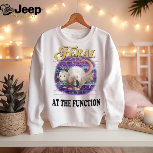 Official Feral At The Function Shirt