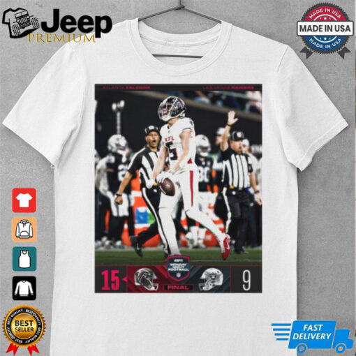 Official Final Atlanta Falcons Vs Las Vegas Raiders 15 – 9 Monday Night Football Poster t shirt