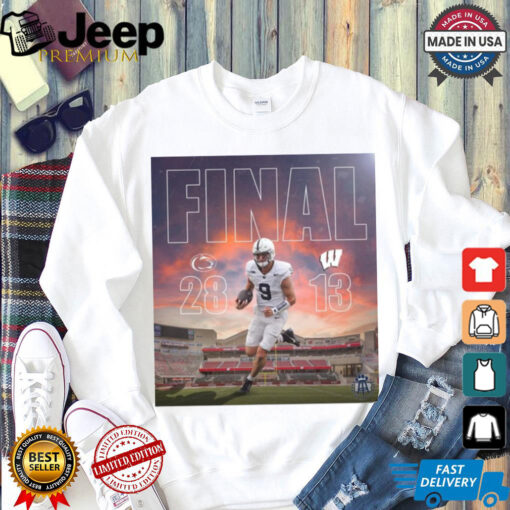 Official Final Penn State Nittany Lions 28 – 13 Wisconsin Badgers The Jumping Around Has Ceased Poster t shirt