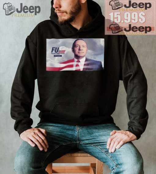 Official Frank Underwood FU2024 Join The Movement shirt