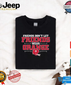 Official Friends Don’t Let Friends Wear Orange Oklahoma College Football T Shirt