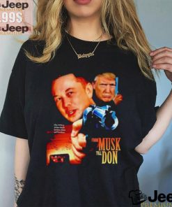 Official From Musk Till Don Elon Musk Donald Trump Movie Parody T Shirt