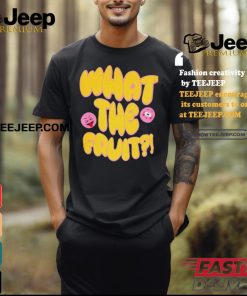 Official Fruit Riot What The Fruit Shirt