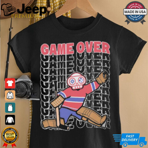 Official Game Over Montreal Live And Die by the Goalie Graphic t shirt