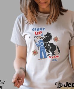 Official Giddy Up & Vote SXSW 2024 Shirt