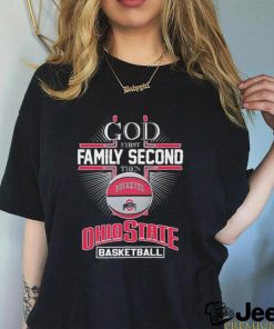 Official God First Family Second Then Ohio State Basketball Shirt