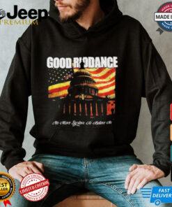 Official Good Riddance No More System to Believe In T Shirt