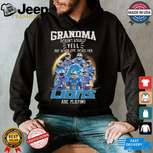 Official Grandma Doesn’t Usually Yell But When She Does Her Detroit Lions Are Playing Signatures 2024 Shirt