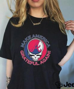 Official Grateful Dead Atlanta Braves Make America Grateful Again Shirt