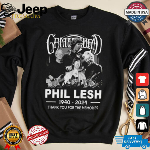 Official Grateful Dead Phil Lesh 1940 2024 Thank You For The Memories Signature Shirt