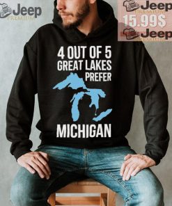 Official Gretchen Whitmer 4 Out Of 5 Great Lakes Prefer Michigan Shirt