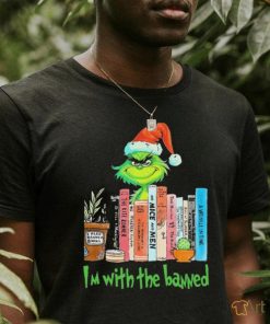 Official Grinch I’m With The Banned Books Shirt