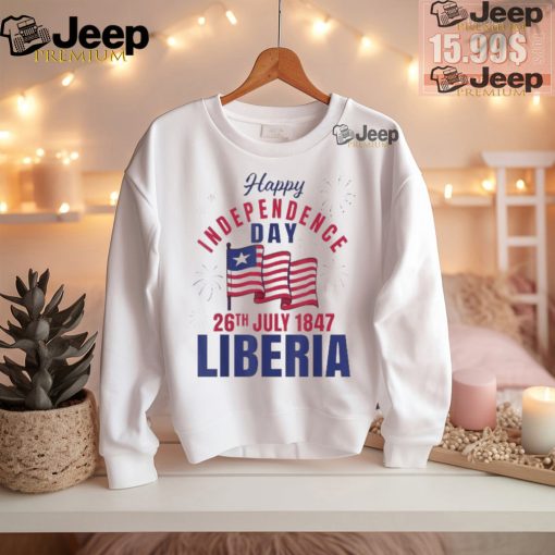 Official Happy Liberia independence day 26th july 1847 Liberia liberian flag T shirt