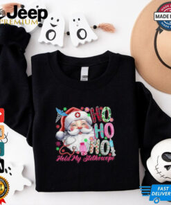 Official Ho ho hold my stethoscope Christmas nurse santa claus 2024 T shirt