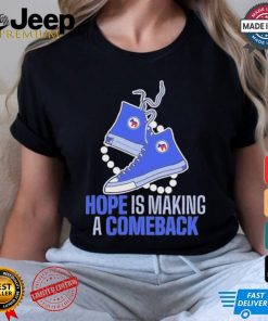 Official Hope Is Making A Comeback Chucks And Pearls Shirt