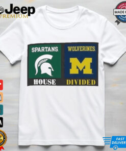 Official House Divided Michigan State Spartans Vs Michigan 2024 Shirt