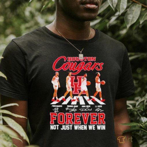 Official Houston Cougars Men’s Basketball Abbey Road Forever Not Just When We Win Signature T Shirt