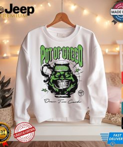 Official Hypland Pot Of Greed Shirt