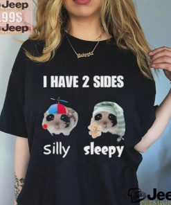 Official I Have 2 Sides Silly Sleepy Shirt