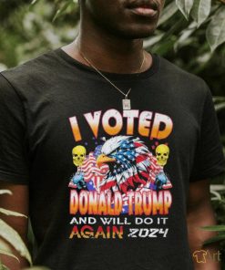 Official I Voted Donald Trump And Will Do It Shirt