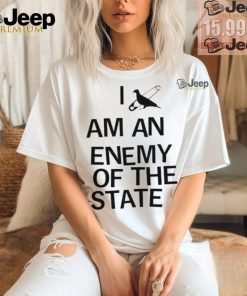 Official I am an enemy of the state T shirt