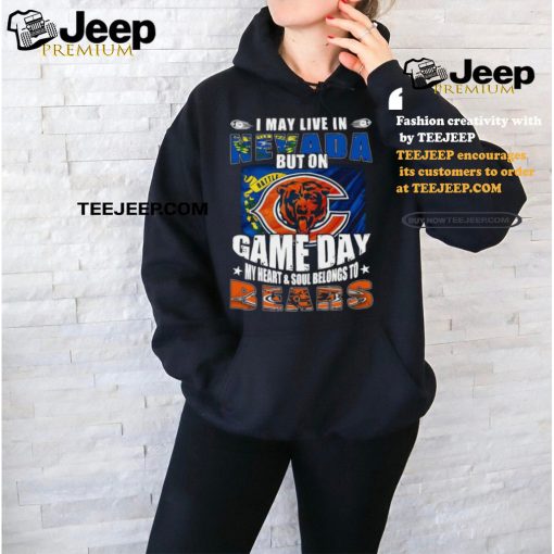 Official I may live in Nevada but on Battle Game Day my heart and Soul belongs to Chicago Bears 2024 Shirt