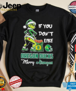 Official If You Don’t Like Oregon Ducks Merry Kissmyass T Shirt