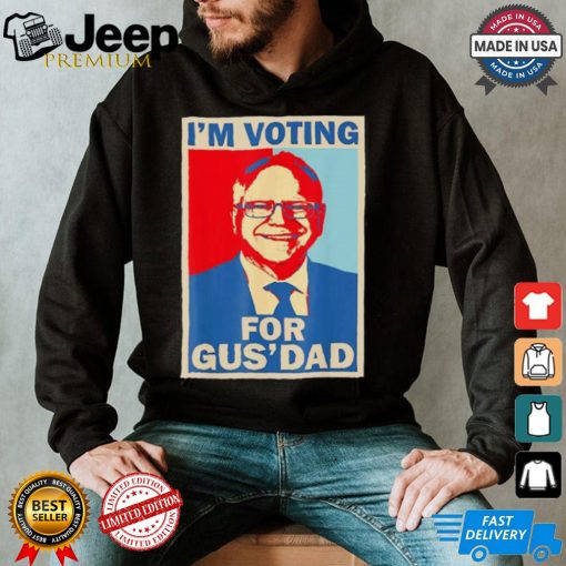 Official I’m Voting For Gus Dad Vote Tim Walz Vice President 2024 T shirt