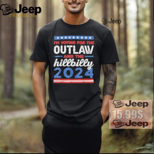 Official I’m Voting For The Outlaw And The Hillbilly 2024 Shirt