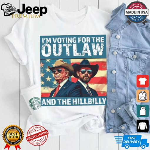 Official I’m Voting For The Outlaw And The Hillbilly Trump Vance 2024 Vintage Shirt