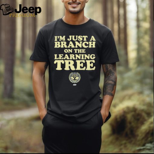 Official I’m just a branch on the learning tree AEW Chris Jericho t shirt